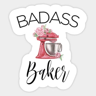 Badass Baker Funny Slogan Sticker